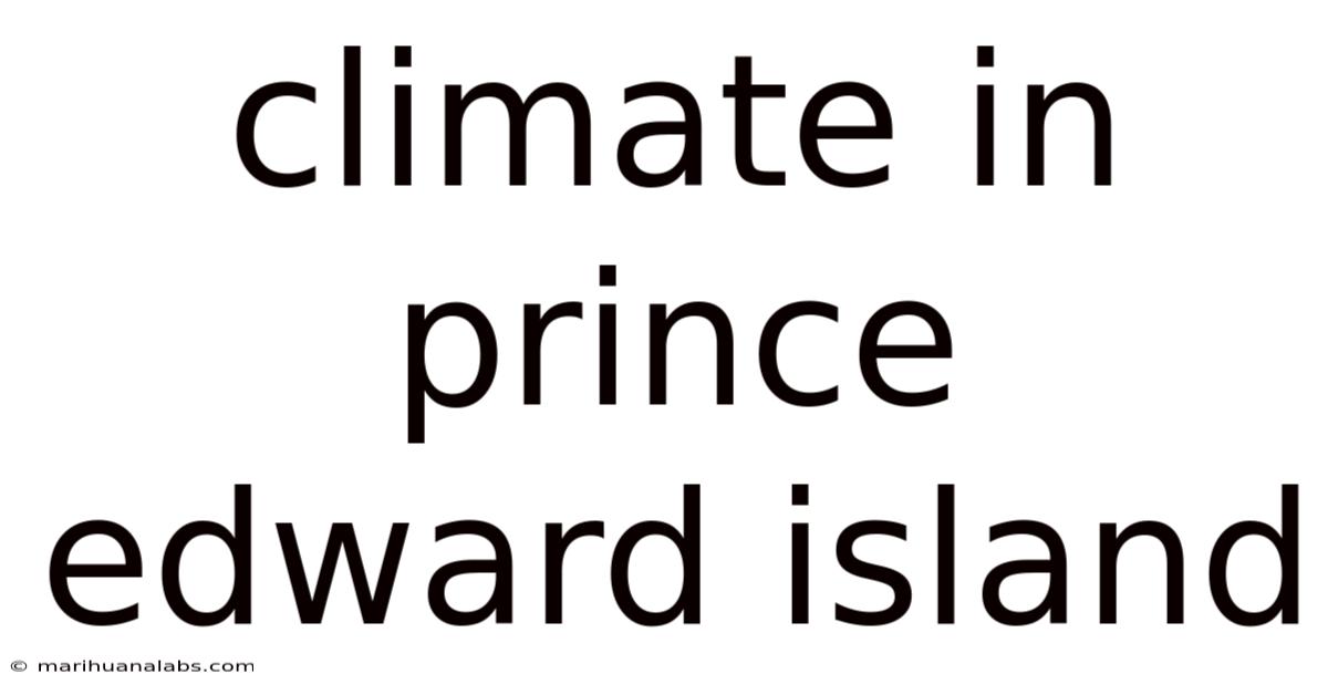 Climate In Prince Edward Island