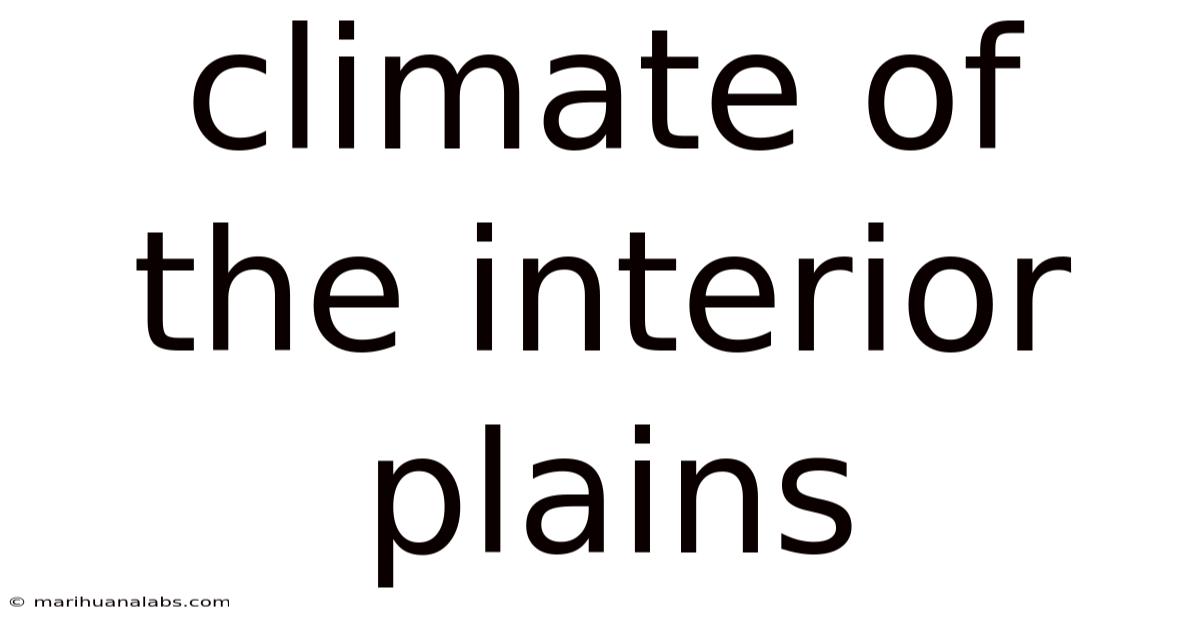 Climate Of The Interior Plains