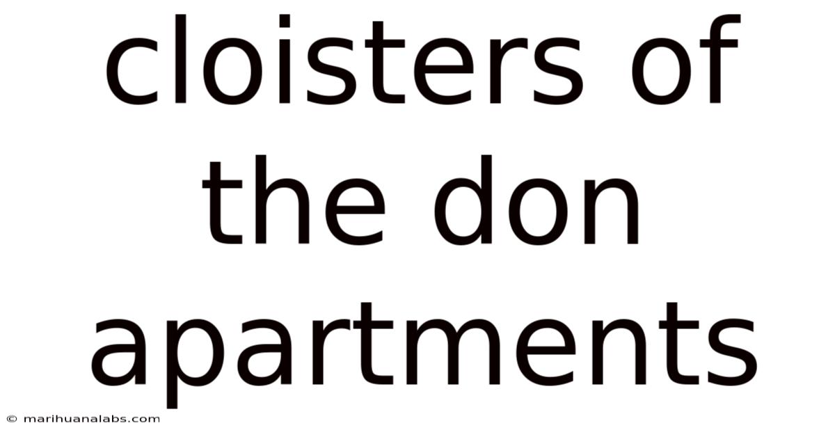 Cloisters Of The Don Apartments