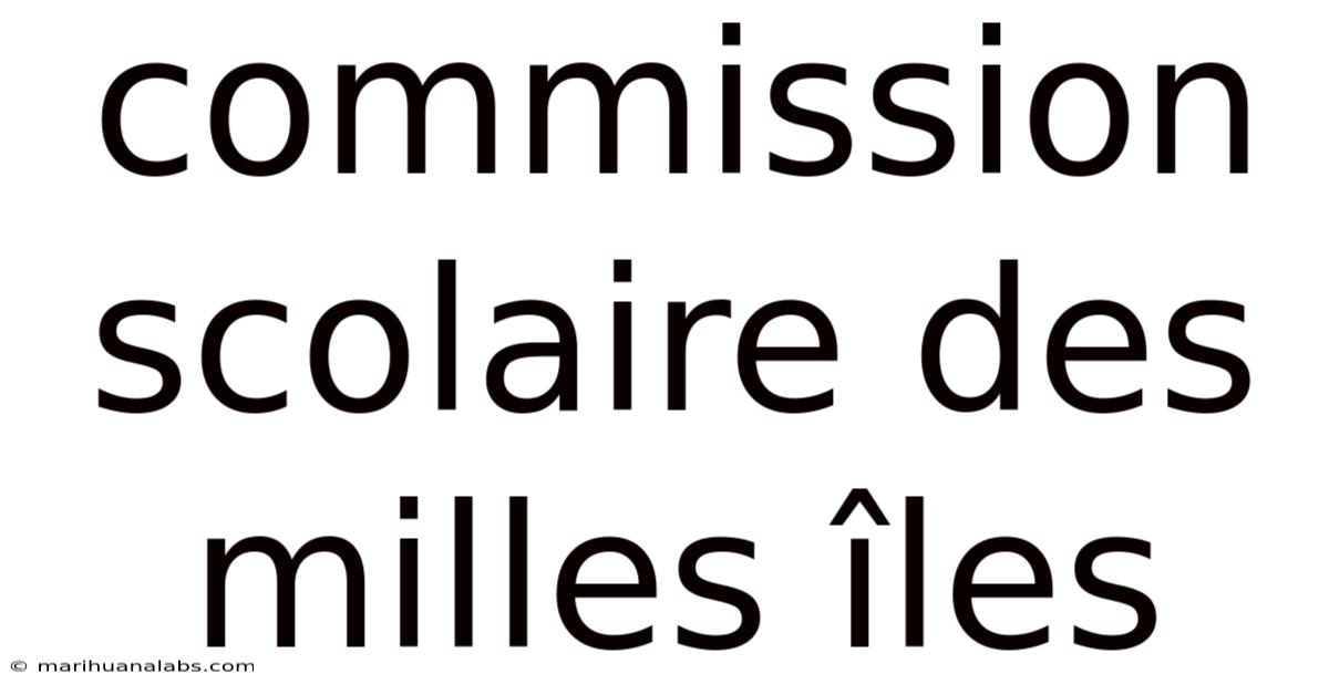Commission Scolaire Des Milles Îles