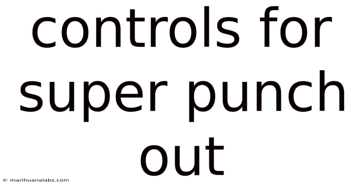Controls For Super Punch Out