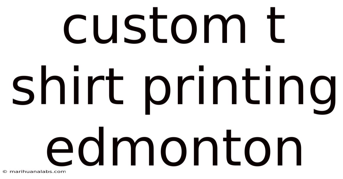 Custom T Shirt Printing Edmonton