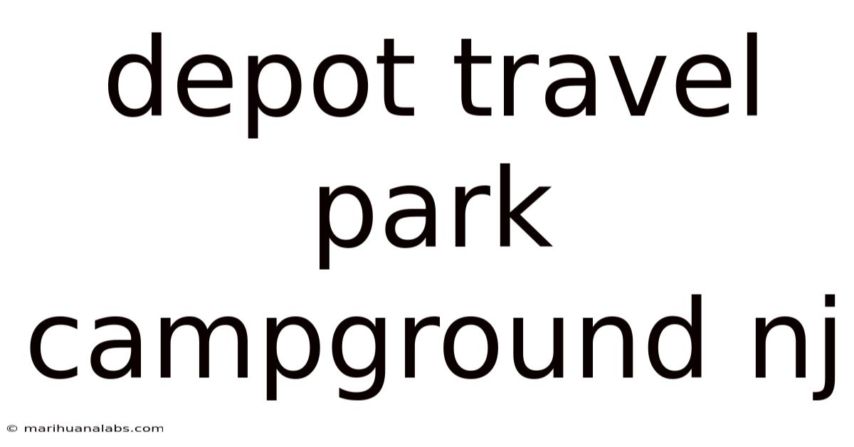 Depot Travel Park Campground Nj