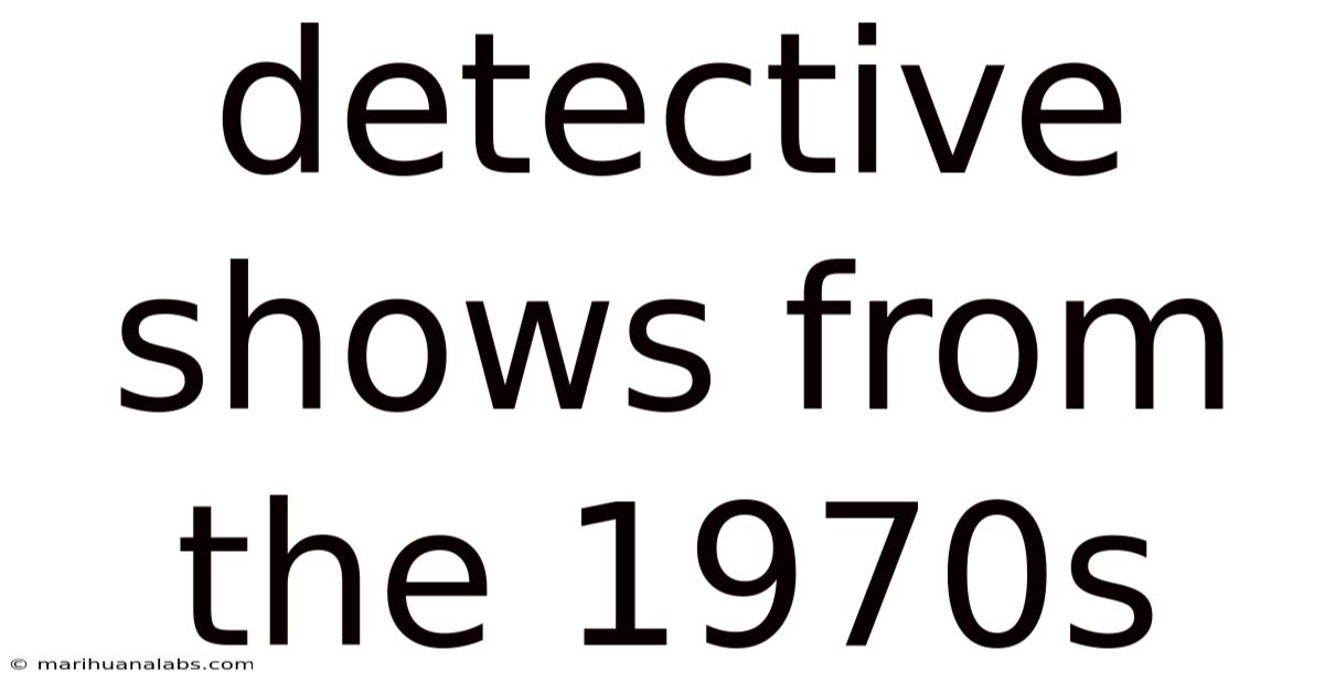 Detective Shows From The 1970s