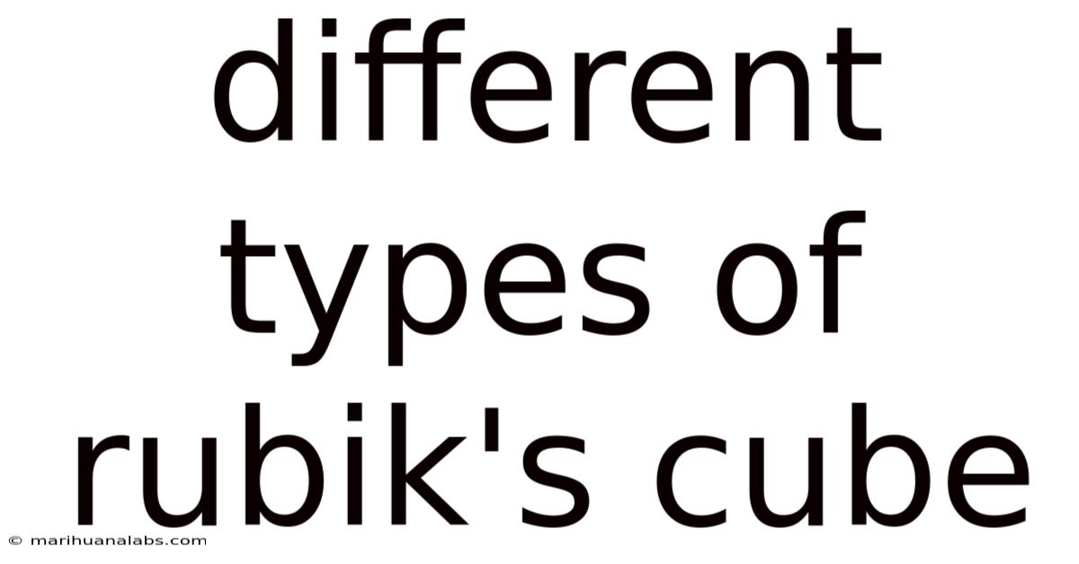Different Types Of Rubik's Cube