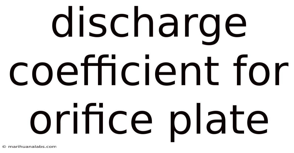 Discharge Coefficient For Orifice Plate