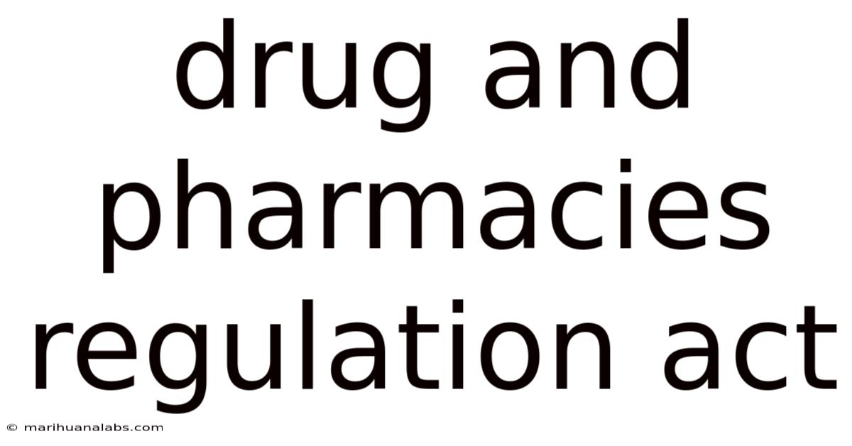 Drug And Pharmacies Regulation Act