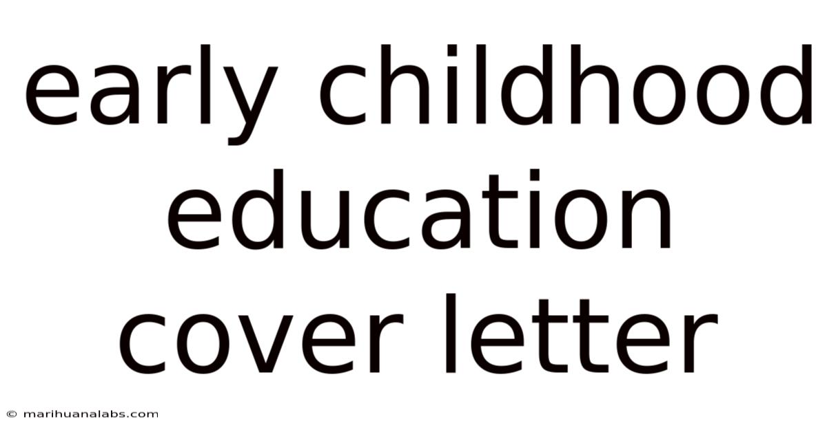 Early Childhood Education Cover Letter