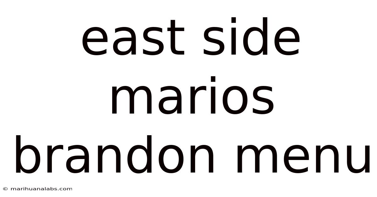 East Side Marios Brandon Menu