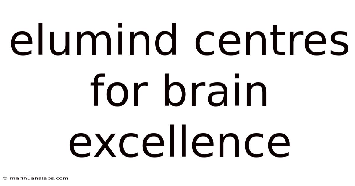 Elumind Centres For Brain Excellence