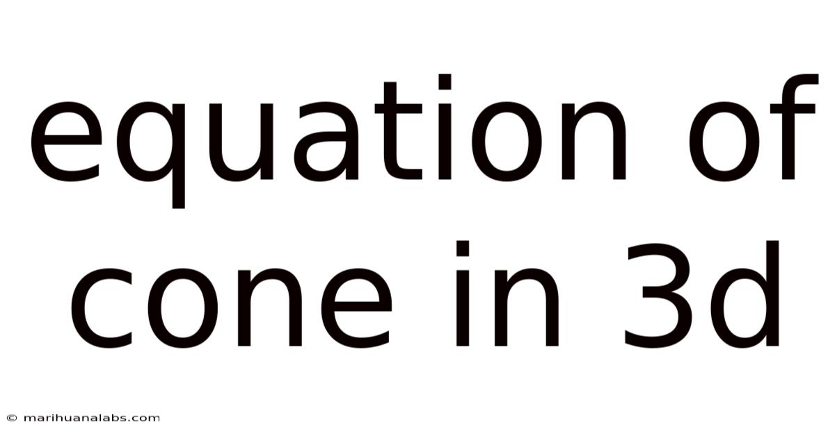 Equation Of Cone In 3d