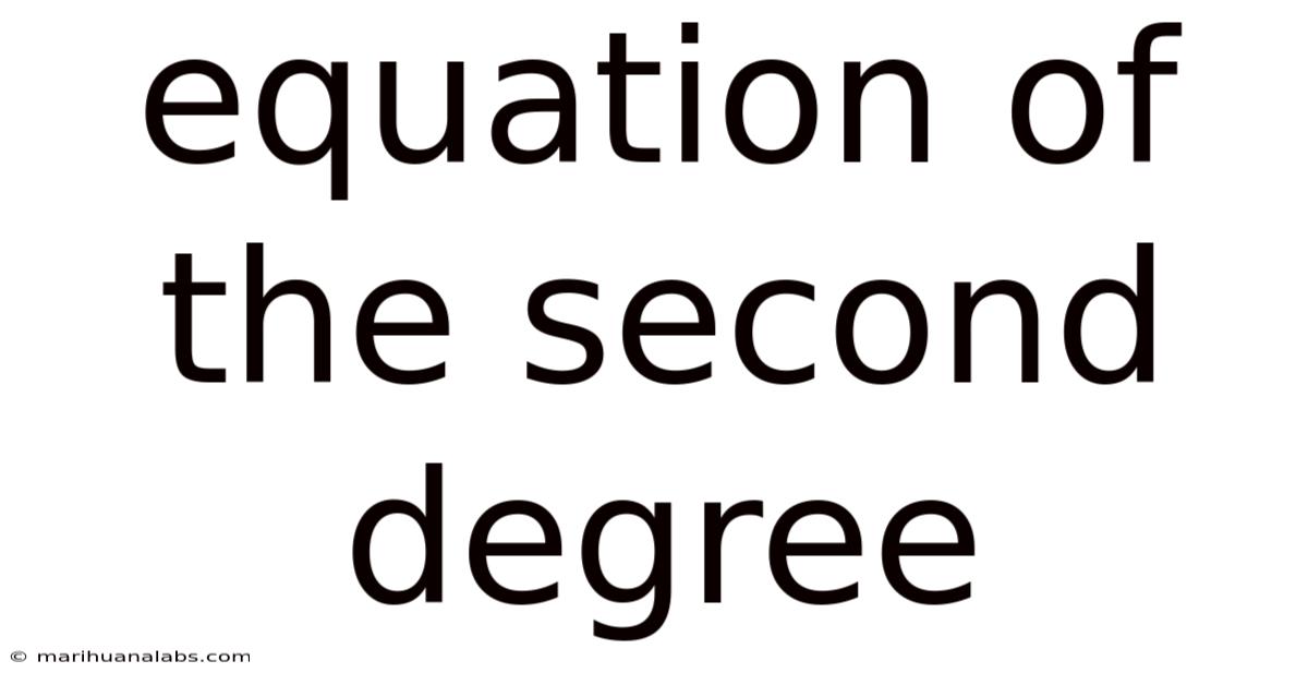 Equation Of The Second Degree