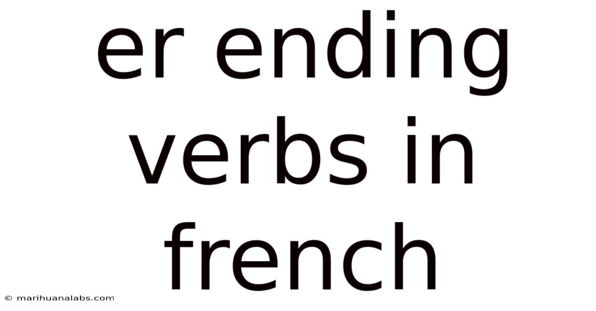 Er Ending Verbs In French