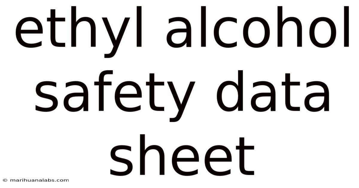 Ethyl Alcohol Safety Data Sheet