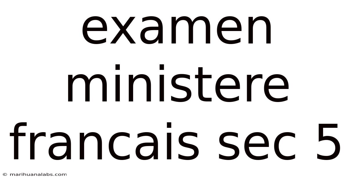 Examen Ministere Francais Sec 5
