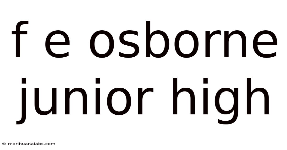 F E Osborne Junior High
