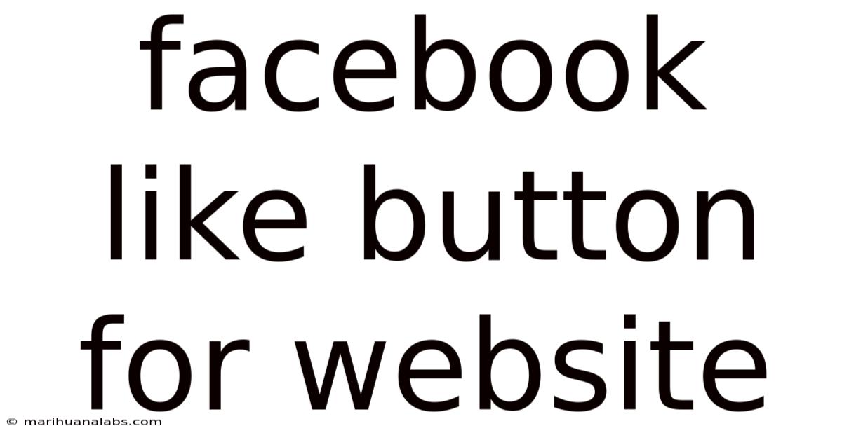 Facebook Like Button For Website