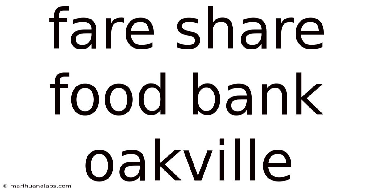 Fare Share Food Bank Oakville