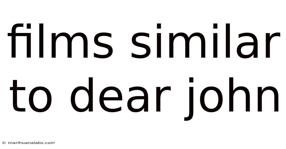 Films Similar To Dear John