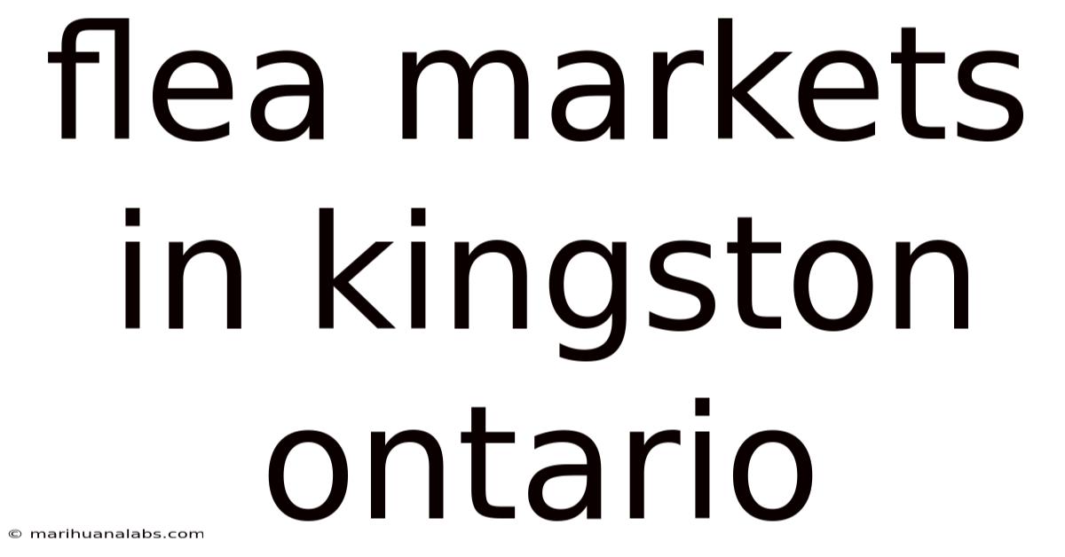 Flea Markets In Kingston Ontario