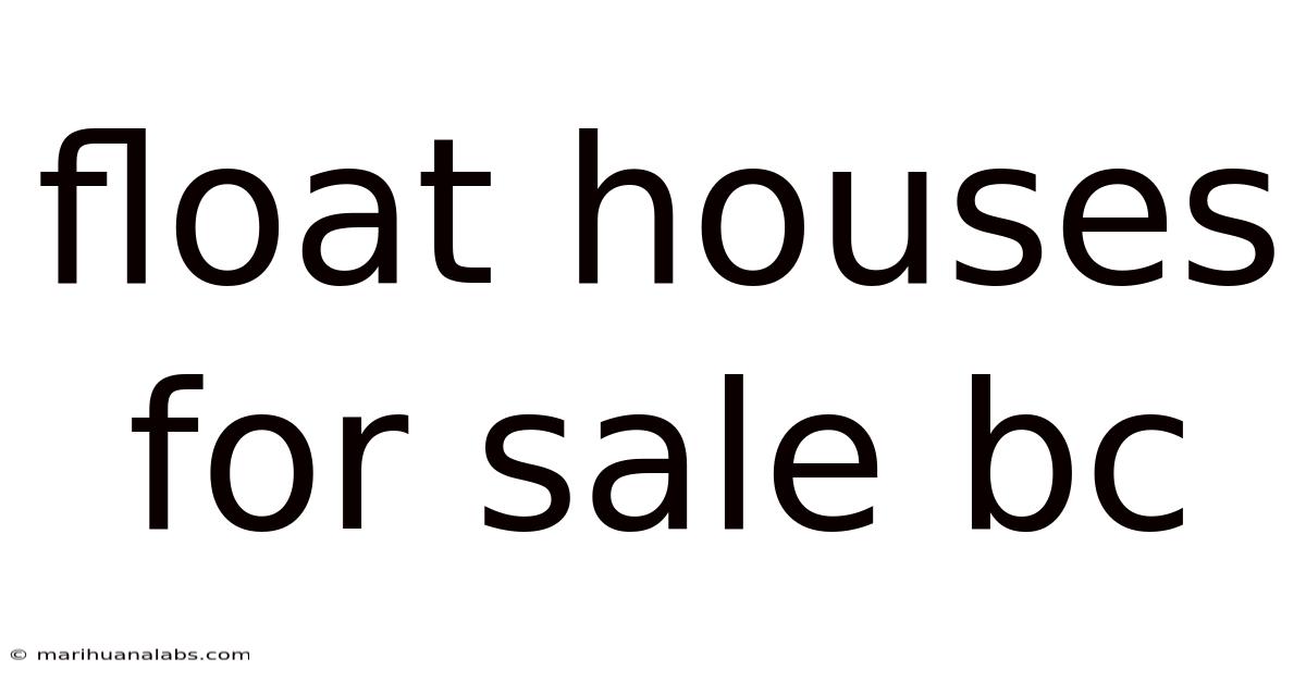 Float Houses For Sale Bc
