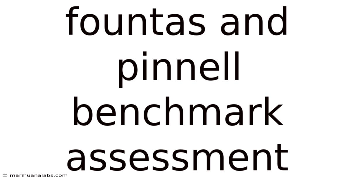 Fountas And Pinnell Benchmark Assessment