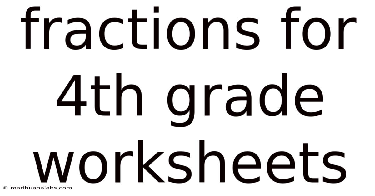 Fractions For 4th Grade Worksheets