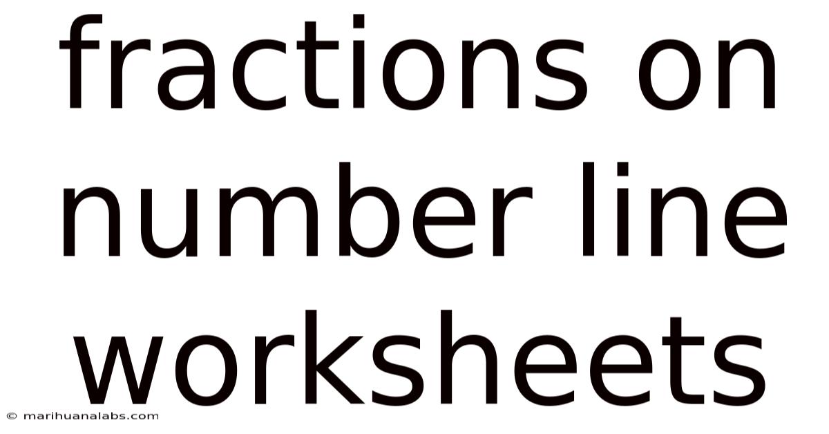Fractions On Number Line Worksheets