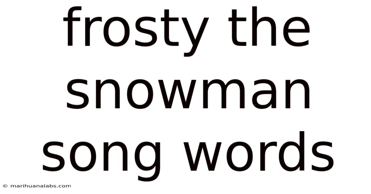 Frosty The Snowman Song Words