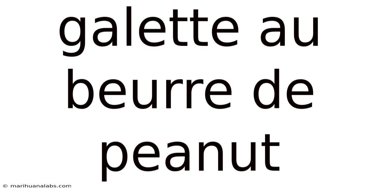 Galette Au Beurre De Peanut