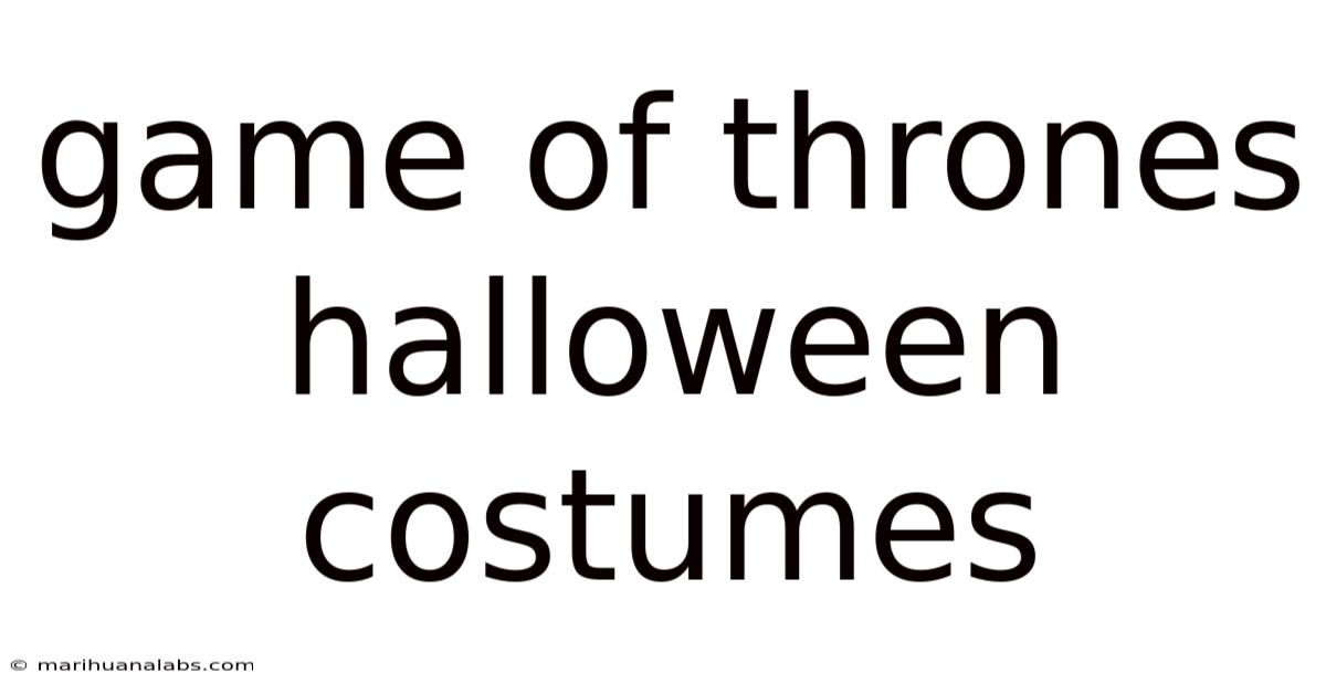 Game Of Thrones Halloween Costumes