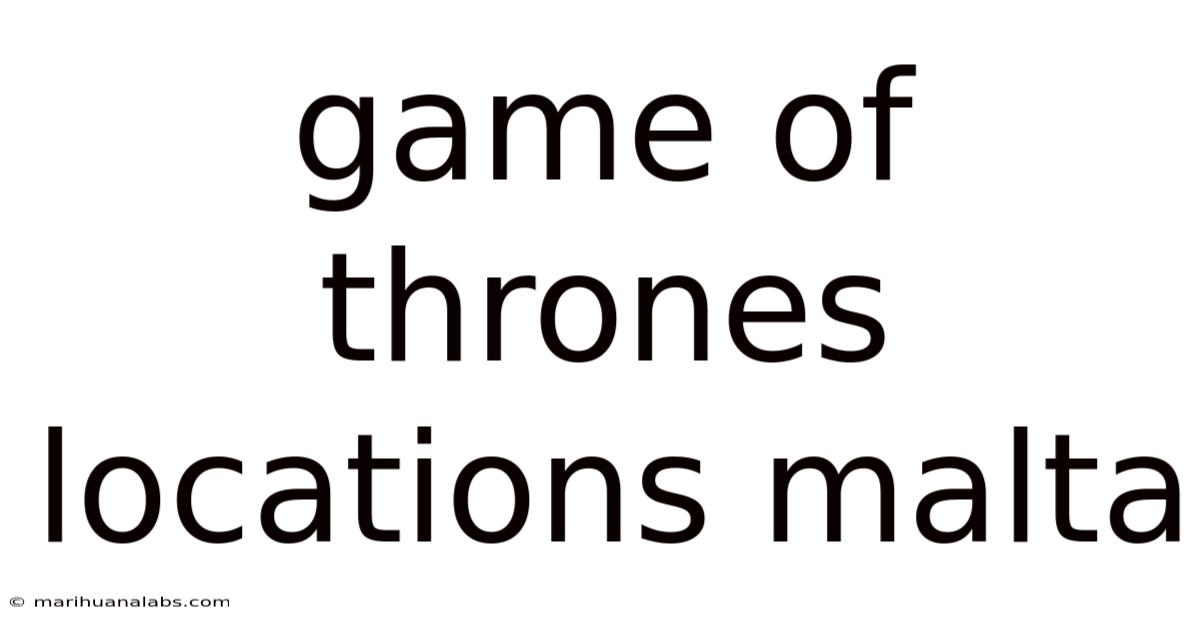 Game Of Thrones Locations Malta