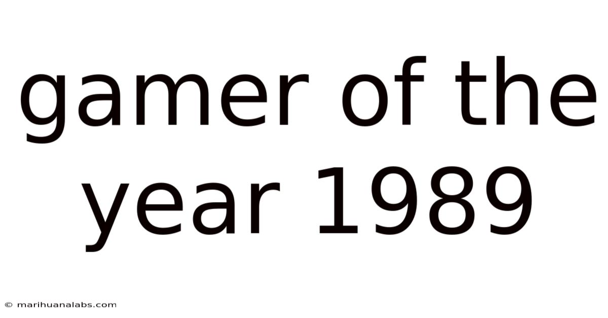 Gamer Of The Year 1989