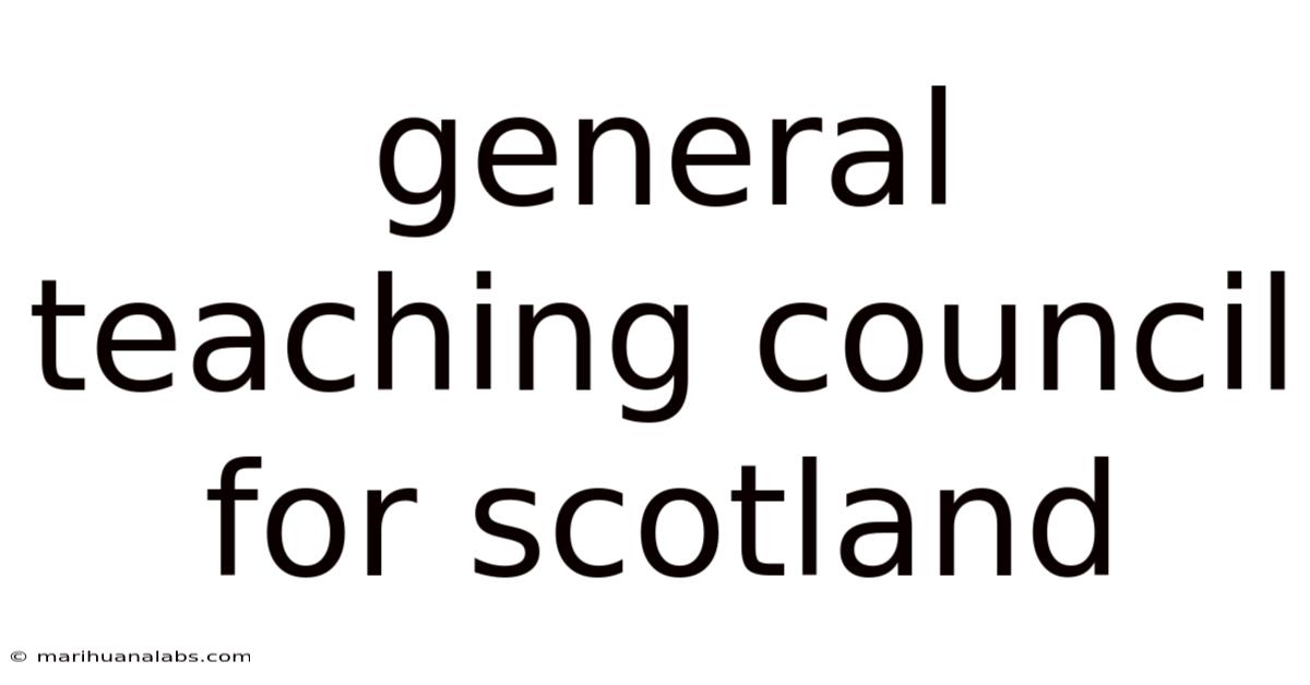 General Teaching Council For Scotland