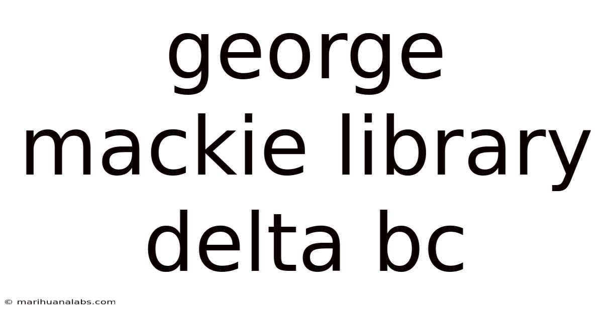 George Mackie Library Delta Bc