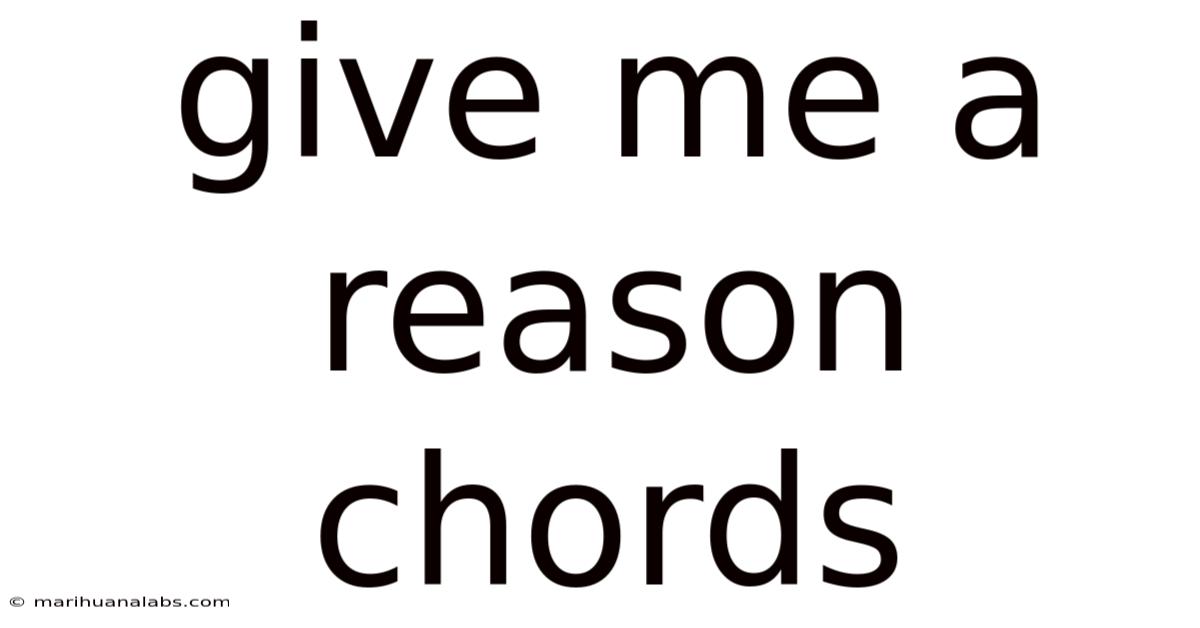 Give Me A Reason Chords