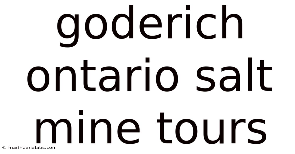Goderich Ontario Salt Mine Tours