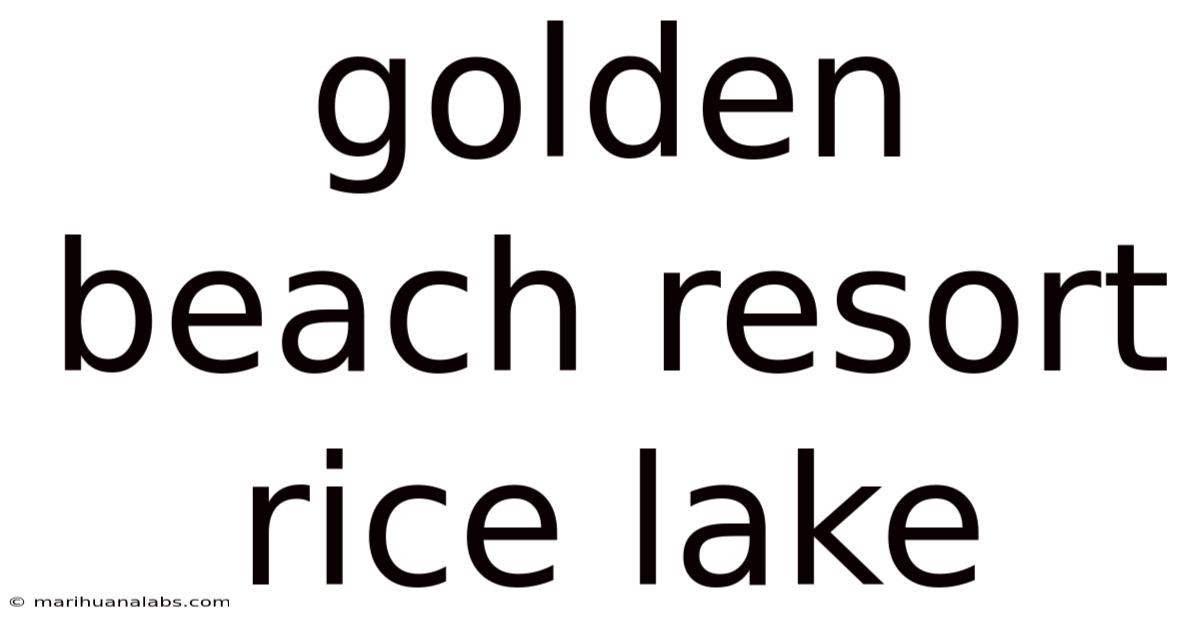 Golden Beach Resort Rice Lake