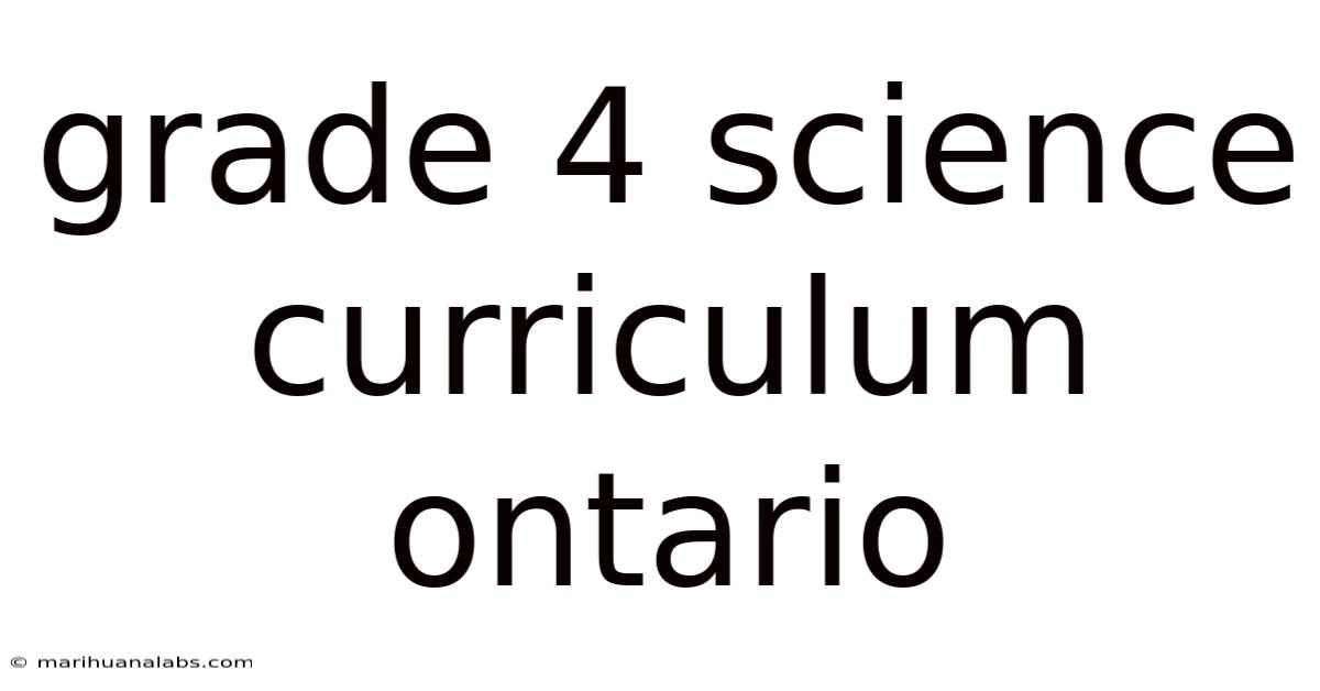 Grade 4 Science Curriculum Ontario
