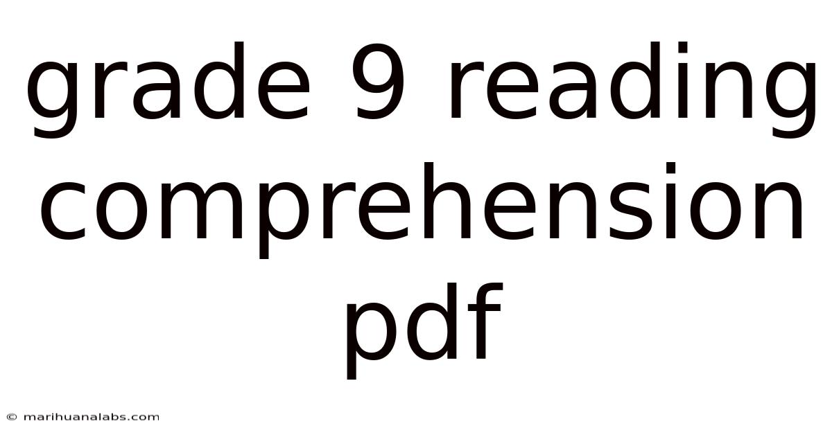Grade 9 Reading Comprehension Pdf