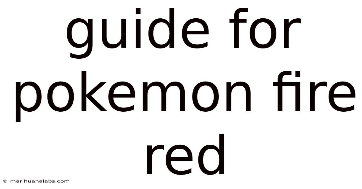 Guide For Pokemon Fire Red
