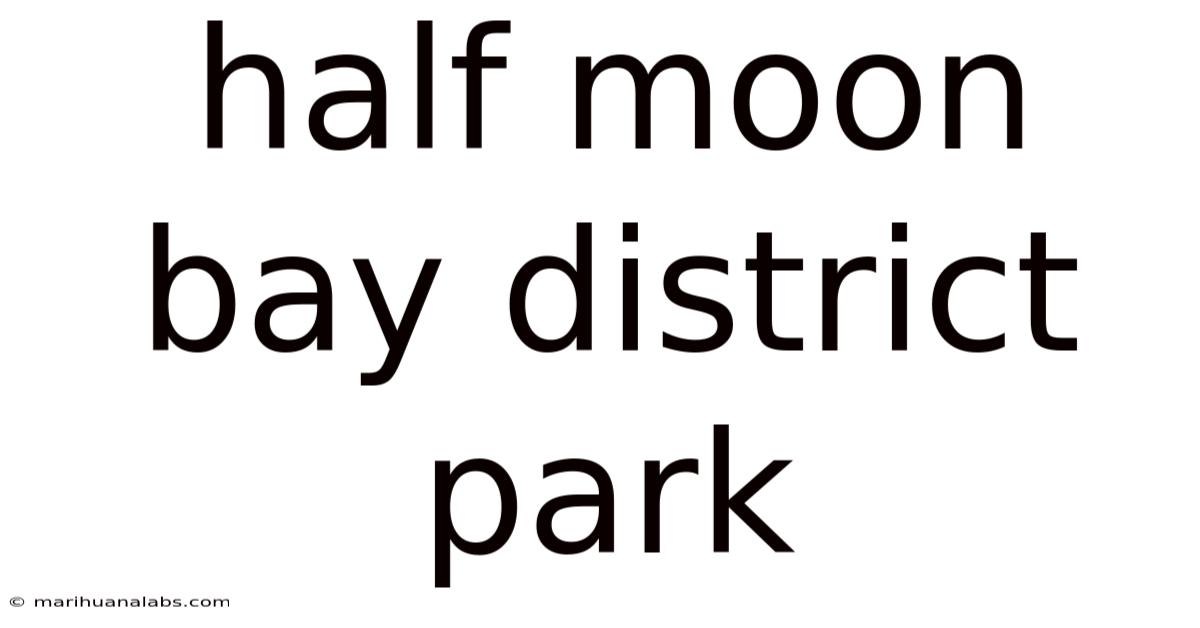 Half Moon Bay District Park