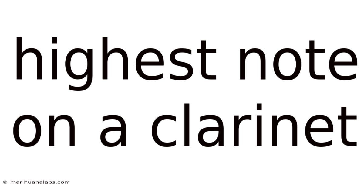 Highest Note On A Clarinet