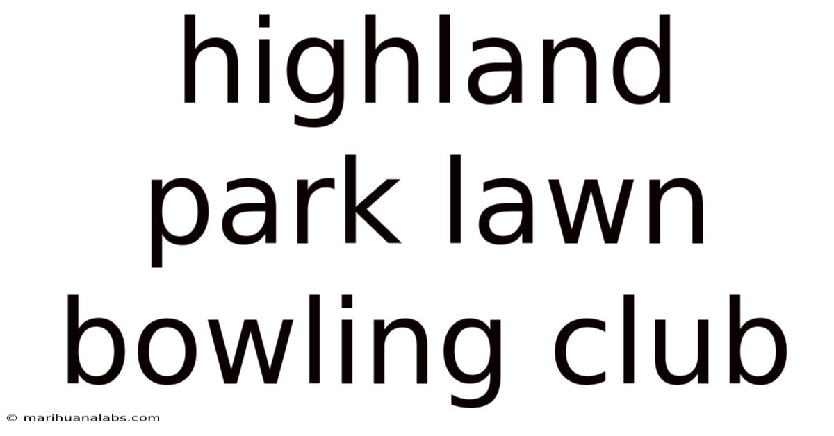 Highland Park Lawn Bowling Club