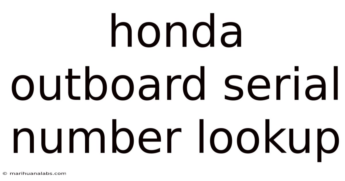 Honda Outboard Serial Number Lookup