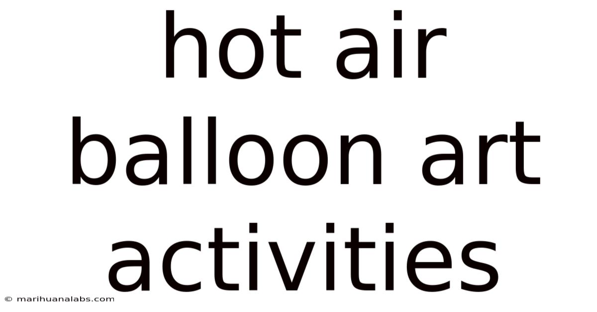 Hot Air Balloon Art Activities