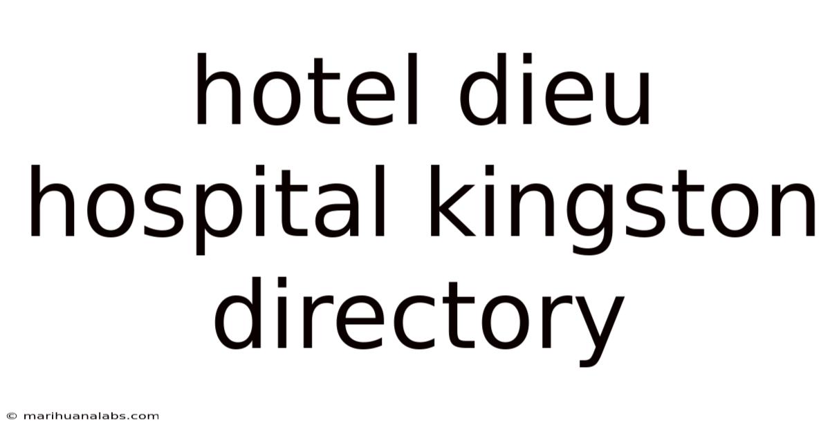 Hotel Dieu Hospital Kingston Directory