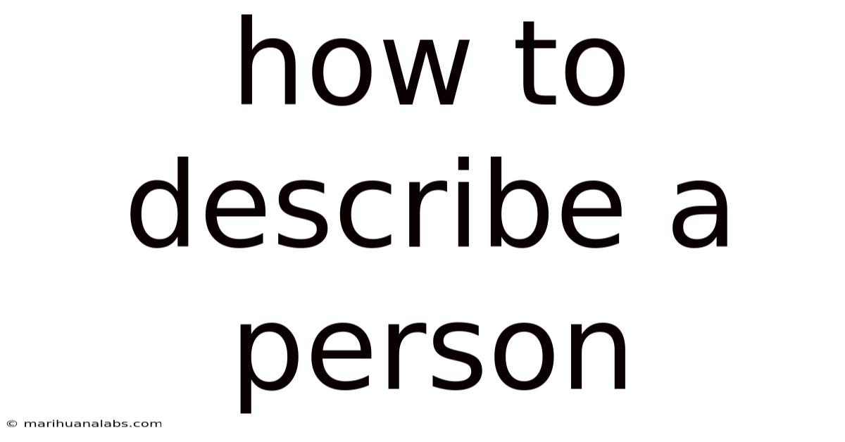 How To Describe A Person