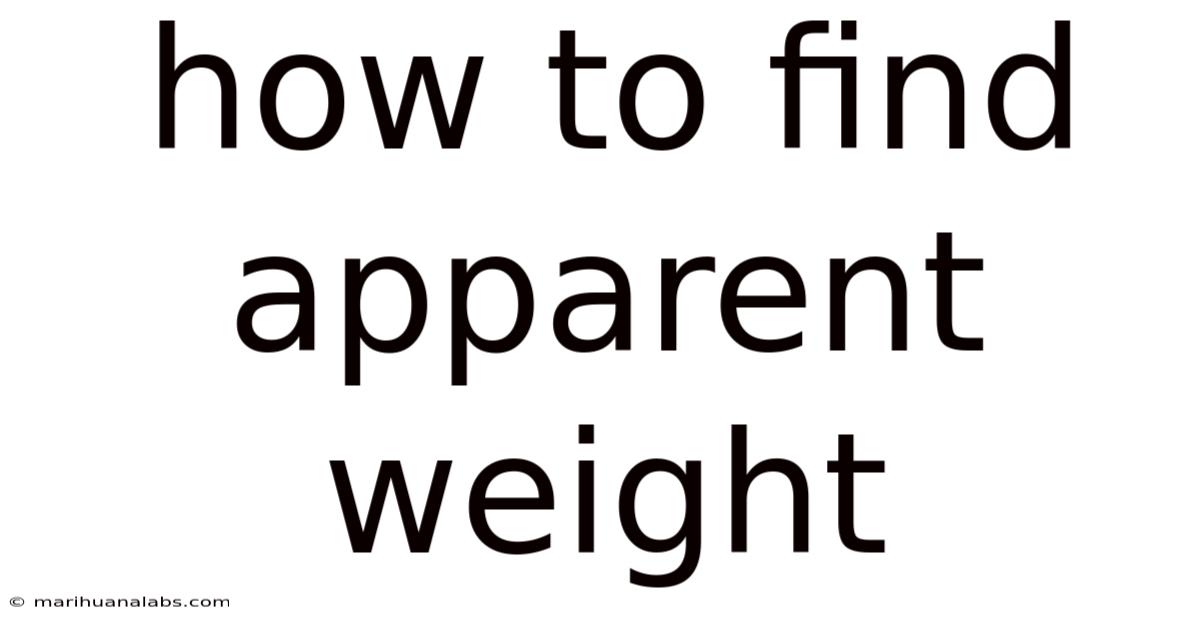 How To Find Apparent Weight