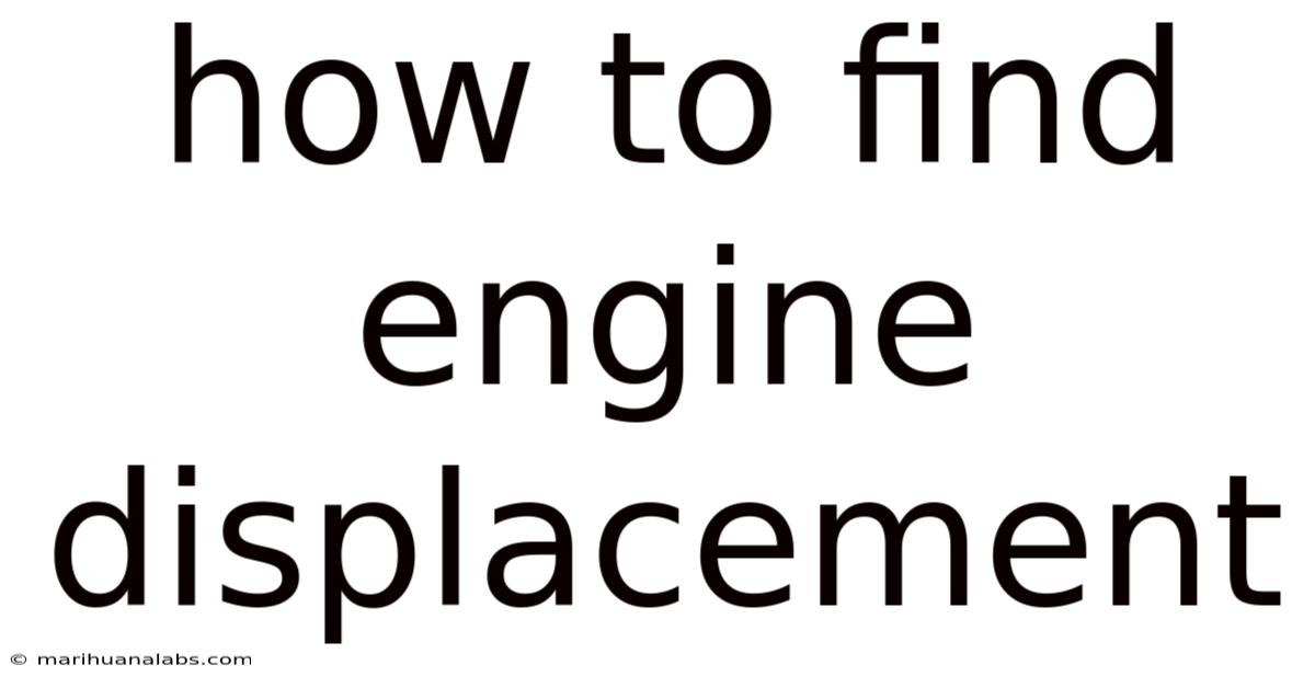 How To Find Engine Displacement